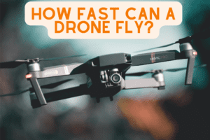 Read more about the article How Fast Can A Drone Fly?  ( 2022 Ultimate Guide)