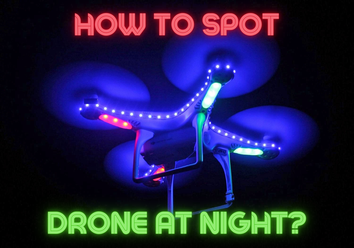 Read more about the article How to Spot a Drone at Night? Step-by-Step Guide