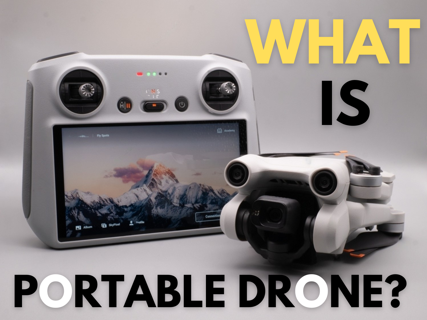 Read more about the article <strong>What is Portable Drone? An Ultimate Drone</strong>