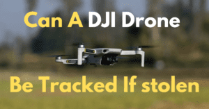 Read more about the article Can A DJI Drone Be Tracked? Unleash the Secret